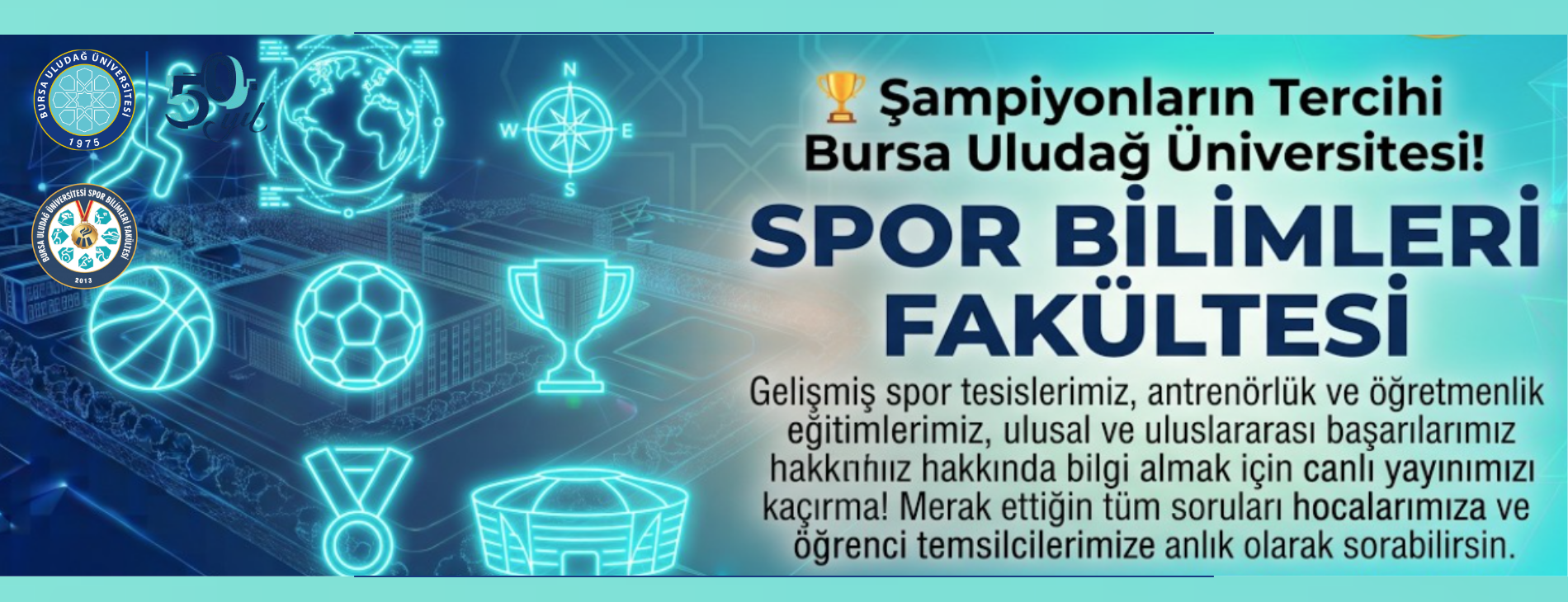 Spor Bilimleri Fakültesi Tanıtımı Canlı Yayında Gerçekleştirilecek